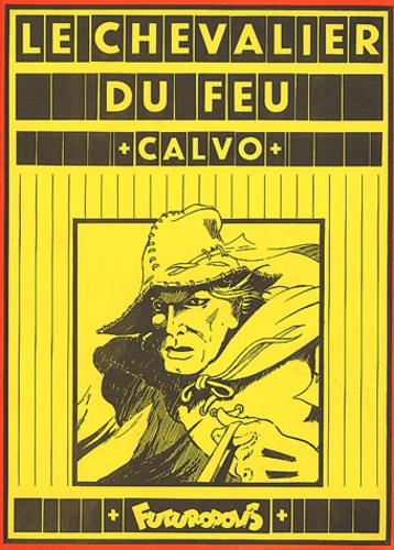 Léo Calvo - Le Chevalier Du Feu.