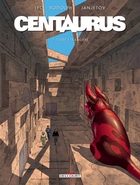  Leo et  Rodolphe - Centaurus T02 - Terre étrangère.