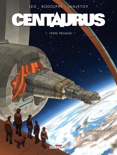 Centaurus Tome 1 Terre promise