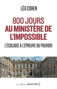 800 jours au ministère de l'impossible