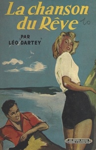 Léo Dartey - La chanson du rêve.