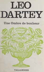 Léo Dartey - Une ombre de bonheur.