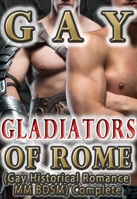  Leo David - Gay Gladiators of Rome (Gay Historical Romance MM BDSM) Complete.