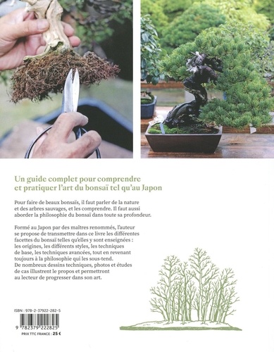L'art du bonsaï. Guide pratique & philosophique