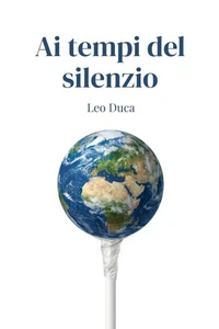 Ai tempi del silenzio