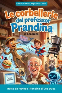 Le corbellerie del professor Prandina