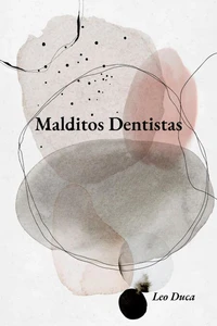 Malditos Dentistas
