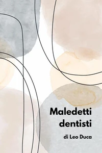 Maledetti dentisti