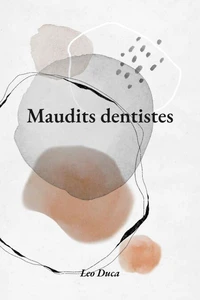 Maudits dentistes