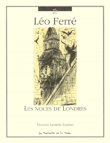 Léo Ferré - Les Noces De Londres.