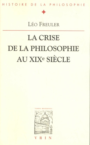 La crise de la philosophie au XIXe siècle