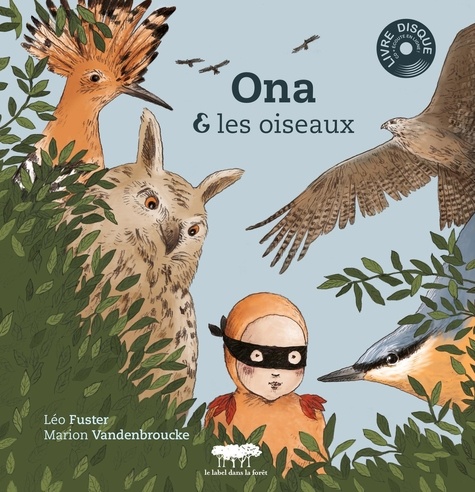 Ona et les oiseaux  avec 1 CD audio MP3