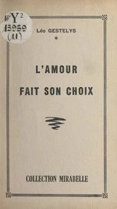 L'amour fait son choix