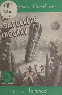 Léo Gestelys - Le satellite inconnu.