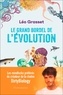 Léo Grasset - Le grand bordel de l'évolution.
