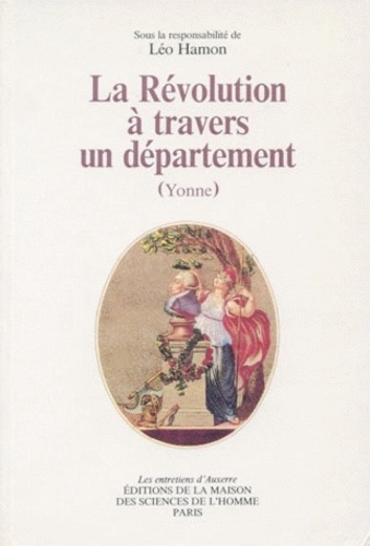 Léo Hamon - Révolution à travers un département : Yonne.