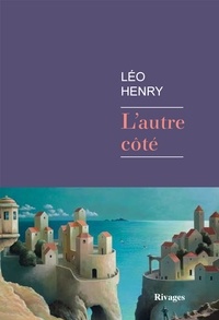 Léo Henry - L'autre côté.