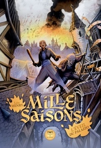 Léo Henry - Mille saisons Tome 2 : L'éveil du Palazzo.