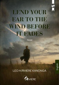 Lend your ear to the wind before it fades