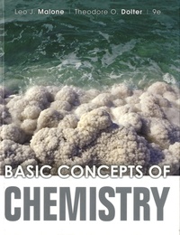 Leo J Malone et Theodore O Dolter - Basic Concepts of Chemistry.