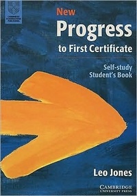 Leo Jones - New Progress to First Certificate Self-Study - Student's Book.