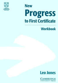 New Progress To First Certificate. Workbook