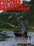 Léo Kerlo et Jacqueline Duroc - Peintres des côtes de Bretagne - Tome 4, De Quimper à Concarneau, de Pont-Aven à l'anse du Pouldu.