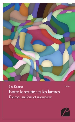 Léo Kupper - Entre le sourire et les larmes.