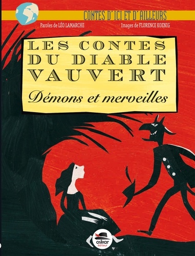 Léo Lamarche - Les contes du diable Vauvert - Démons et merveilles.