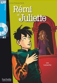 Léo Lamarche - LFF A1 - Rémi et Juliette (ebook).