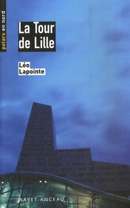 Léo Lapointe - La Tour de Lille.
