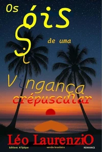 Os Sóis de uma Vingança Crepuscular