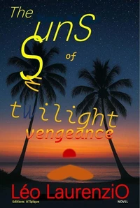 The Suns of Twilight Vengeance