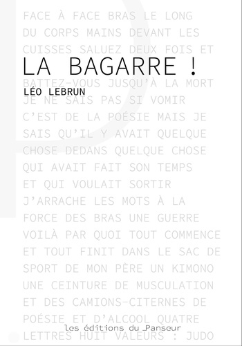 La bagarre !