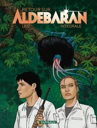 Les mondes d'Aldébaran - Cinquième Cycle : Retour sur Aldébaran Intégrale