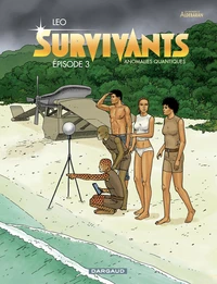 Les mondes d'Aldébaran - Survivants : Anomalies quantiques Tome 3