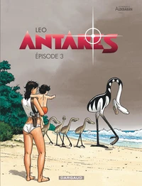 Les mondes d'Aldébaran - Troisième cycle : Antarès Tome 3