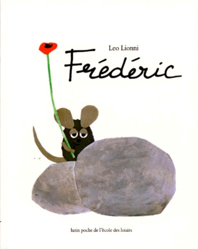 Leo Lionni - Frédéric.