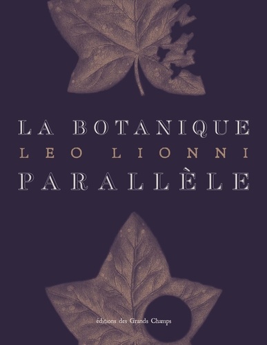 Leo Lionni - La botanique parallèle.