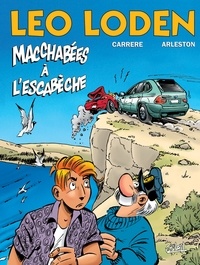 Serge Carrère - Léo Loden T15 : Macchabées à l'Escabèche.