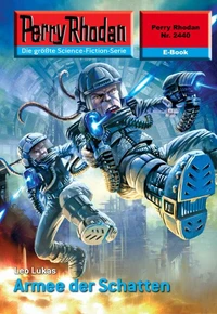 Perry Rhodan 2440: Armee der Schatten