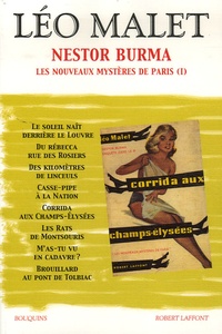 Léo Malet - Les nouveaux mystères de Paris Tome 1 : Nestor Burma.