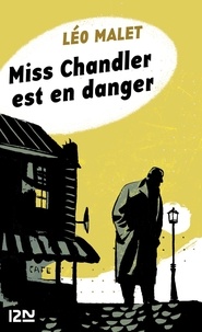 Léo Malet - Miss Chandler est en danger.