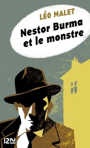Léo Malet - Nestor Burma et le monstre.