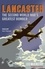 Lancaster. The Second World War's Greatest Bomber