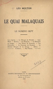 Léo Mouton - Le quai Malaquais : le numéro sept.