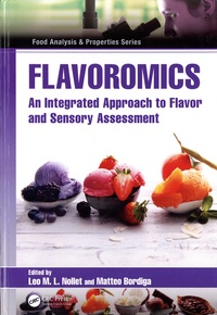 Leo Nollet et Matteo Bordiga - Flavoromics - An Integrated Approach to Flavor and Sensory Assessment.