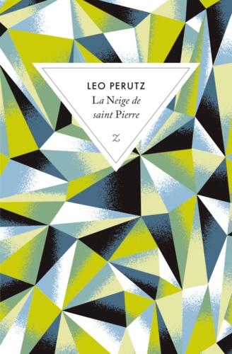 Leo Perutz - La neige de Saint Pierre.