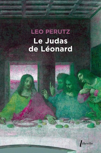 Leo Perutz - Le Judas de Léonard.