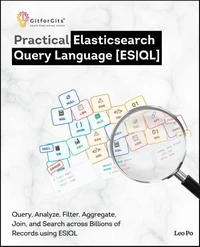 Practical Elasticsearch Query Language